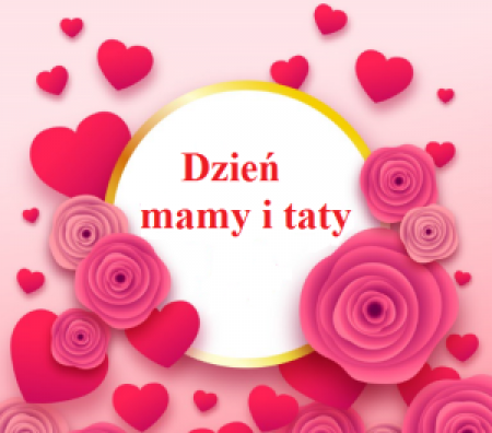 DZIEŃ MAMY I TATY